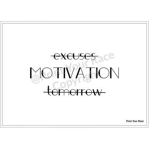 Affiche Excuses motivation tomorrow par Print Your Race